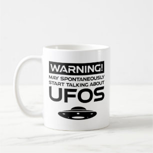Warnung kann spontan beginnen, über UFOs zu sprec Kaffeetasse