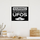 Warnung kann spontan beginnen, über UFOs zu sprech Poster (Küche)