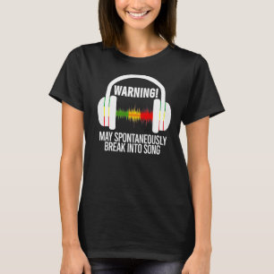 Warnung kann spontan in die Song Music Sa einbrech T-Shirt
