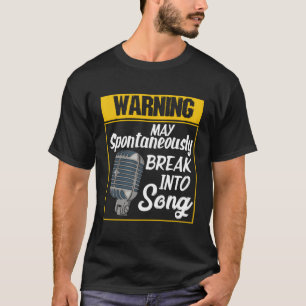 Warnung kann spontan in Song Funny Si brechen T-Shirt