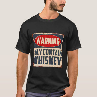 Warnung kann Whiskey Retro Bourbom Whisky D enthal T-Shirt