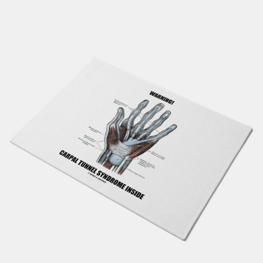 Warnung! Karpaltunnel-Syndrom Inside Anatomical Fußmatte (Schrägansicht)