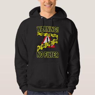 Warnung kein Filter Erwachsene Humor Sarcasm Quot Hoodie