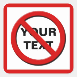 Warnung Kein Symbol Small Sq Custom Aufkleber