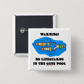 Warnung! Keine Leibwächter im Genpool Button (Vorne & Hinten)