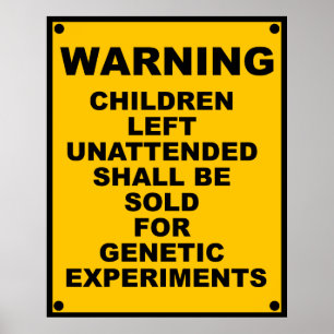 Warnung ~ Kinder werden verkauft ~ Warnmeldung Poster