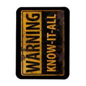 WARNUNG KNOW-IT-ALL - Metallgefährdung Vorsicht be Magnet (Vertikal)