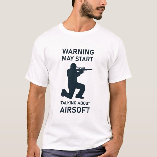 Warnung könnte anfangen, über Airsoft zu sprechen T-Shirt (Vorderseite)
