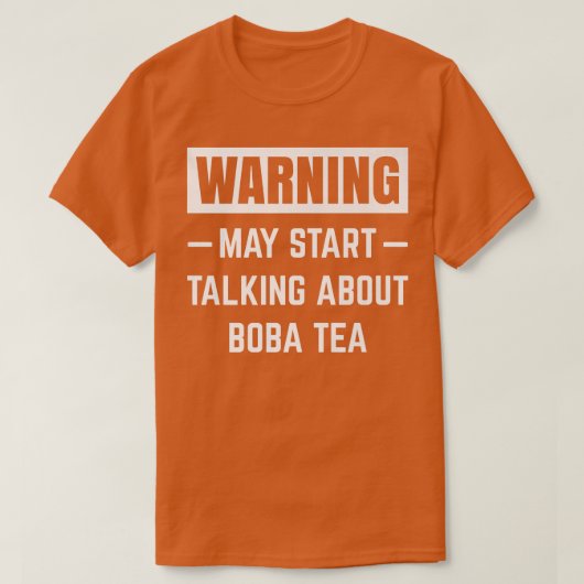 Warnung könnte beginnen, über Boba Tea Funny Bub z T-Shirt (Design vorne)