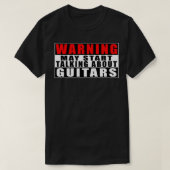 Warnung könnte beginnen, über Gitarren zu reden Fu T-Shirt (Design vorne)