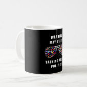 Warnung könnte beginnen, über Politik zu sprechen Kaffeetasse (Vorderseite Links)