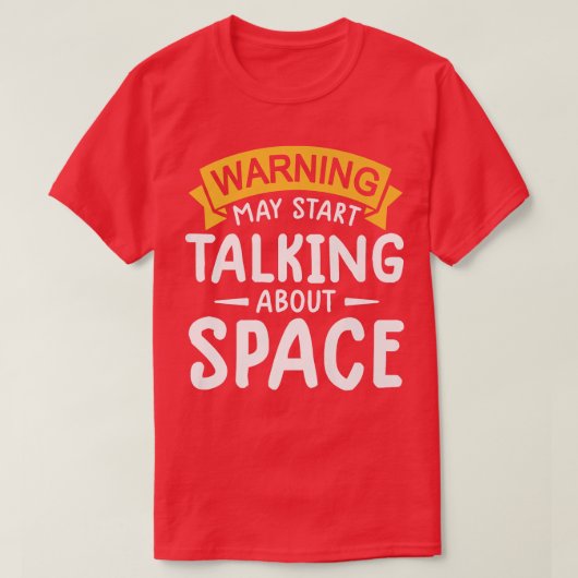 Warnung könnte beginnen, über Raumfahrttechnik zu T-Shirt (Design vorne)