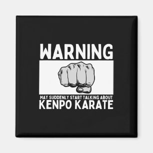 Warnung könnte plötzlich anfangen, über Kenpo Kar  Magnet