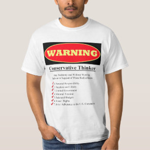 Warnung: Konservativer Denker T-Shirt