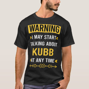 Warnung Kubb T-Shirt