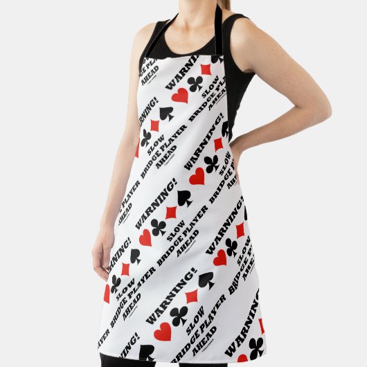 Warnung! Langsamer Bridge-Player mit vier Karten-A Schürze (InSitu)