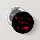Warnung: Latex-Allergie-Knopf Button (Vorne & Hinten)