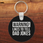 Warnung! Leicht Vater Witze zu erzählen Schlüsselanhänger (Vorderseite)