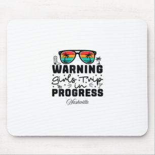 Warnung Mädchen-Trip im Gange Urlaub Nashville Mousepad