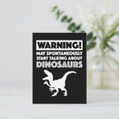 Warnung! Mai beginnen, über Dinosaurier zu spreche Postkarte (Stehend Vorderseite)