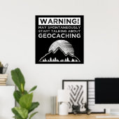 Warnung! Mai beginnen, über Geocaching zu sprechen Poster (Heimbüro)