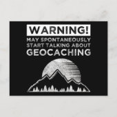 Warnung! Mai beginnen, über Geocaching zu sprechen Postkarte (Vorderseite)