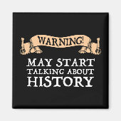 Warnung! Mai beginnen, über Geschichte zu sprechen Magnet (Vorne)