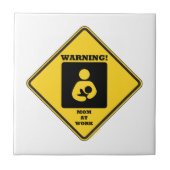 Warnung! Mama bei der Arbeit (stillendes Zeichen) Fliese (Vorderseite)