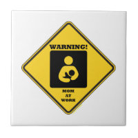 Warnung! Mama bei der Arbeit (stillendes Zeichen)