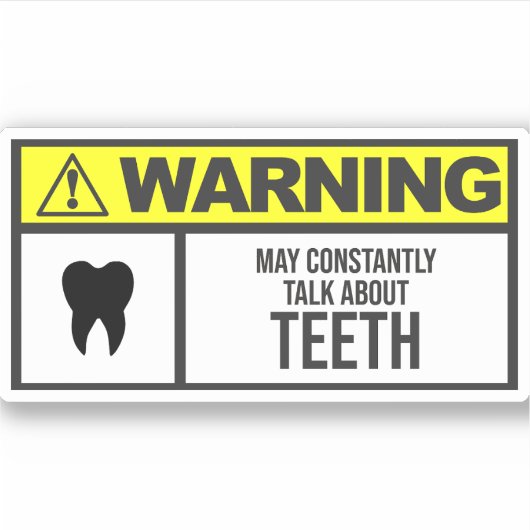 Warnung! May redet ständig über Zähne Aufkleber (Vorderseite)
