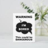 Warnung - Mir ist langweilig Postkarte (Stehend Vorderseite)