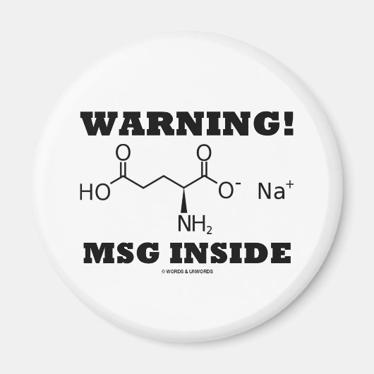 Warnung! MSG Inside (chemisches Molekül) Magnet (Vorne)