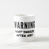 Warnung nach Abs-Workout nicht niesen Kaffeetasse (Mittel)