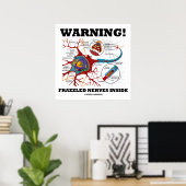 Warnung! Nerven, die in Neuronensynapse verblendet Poster (Heimbüro)