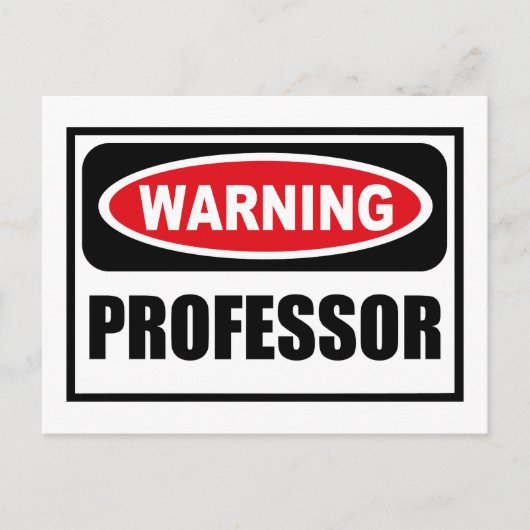 Warnung - PROFESSOR-Postkarte Postkarte (Vorderseite)