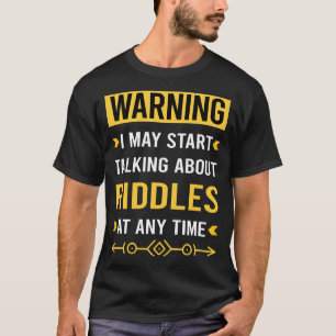 Warnung: Riddle Riddles T-Shirt