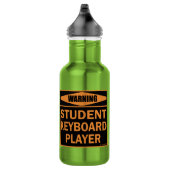 Warnung! Schüler Keyboard Player! Edelstahlflasche (Rechts)
