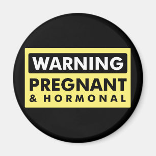 Warnung: Schwanger u. hormonal Magnet