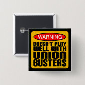 Warnung: Spielt gut nicht mit Gewerkschaft-Kerlen Button (Vorne & Hinten)