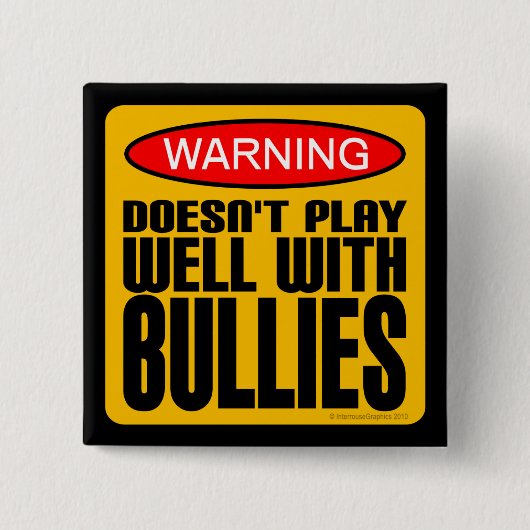 Warnung: Spielt nicht gut mit Bullen Button (Vorderseite)