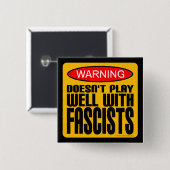 Warnung: Spielt nicht gut mit Faschisten Button (Vorne & Hinten)