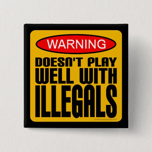 Warnung: Spielt nicht gut mit Illegalen Button (Vorderseite)