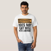 WARNUNG SPIELT NICHT GUT MIT LIBERALEN T - SHIRT (Vorne ganz)