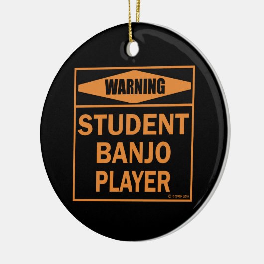 Warnung! Student Banjo Player! Keramik Ornament (Links)