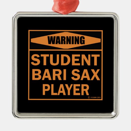 Warnung! Student Bari Sax Player! Silbernes Ornament (Vorne)