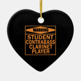 Warnung! Student Contrabass Klarinette Player! Keramik Ornament