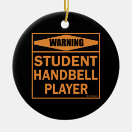 Warnung! Student Handbell Player! Keramik Ornament