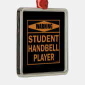 Warnung! Student Handbell Player! Ornament Aus Metall (Rechts)