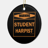 Warnung! Student Harpist! Keramikornament (Links)