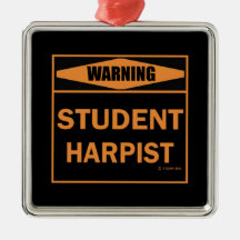 Warnung! Student Harpist!